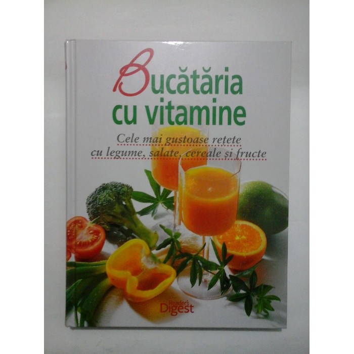 Bucataria cu vitamine, - Reader's Digest, 2010